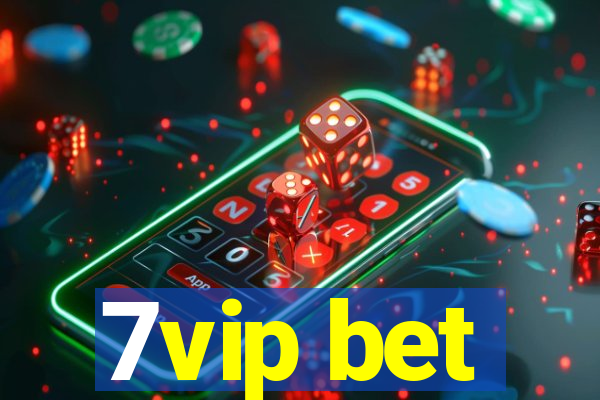 7vip bet